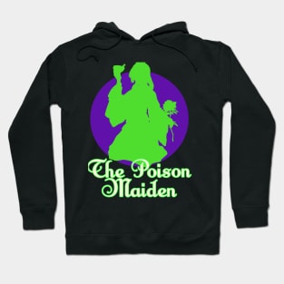 The Poison Maiden Hoodie